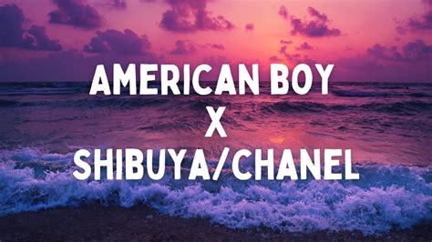 American Boy (Frank Ocean Shibuya Chanel Remix) .